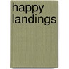 Happy Landings door James Barclay