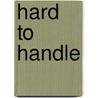 Hard to Handle door Lori Foster