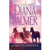 Hard to Handle door Dianna Palmer