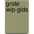 Grote wip-gids
