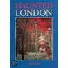 Haunted London door Rupert Matthews
