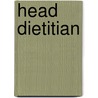 Head Dietitian by National Learning Corporation