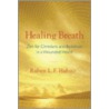 Healing Breath door Ruben L.F. Habito