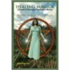 Healing Magick by Lady Levanah Shell Bdolak