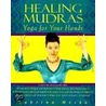 Healing Mudras door Sabrina Mesko