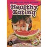 Healthy Eating door Emily K. Green