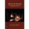 Heart & Hearth by Montague Whitsel