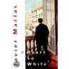 Heart So White by Margaret Jull Costa