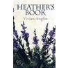 Heather's Book by Vivian Anglin
