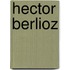 Hector Berlioz