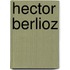 Hector Berlioz