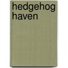 Hedgehog Haven door Deborah Dennard