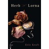 Herb 'n' Lorna by Eric Kraft