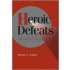 Heroic Defeats