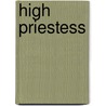High Priestess door Patricia Crowther