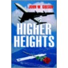 Higher Heights by John W. Gibson