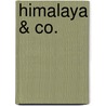 Himalaya & Co. door Christian Schulze