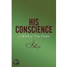 His Conscience door  T. Felix