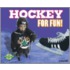 Hockey for Fun