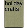 Holiday Crafts door Onbekend