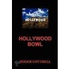 Hollywood Bowl door Roger Cottrell