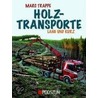Holztransporte door Marc Trappe