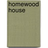 Homewood House door Cindy Kelly