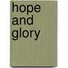 Hope And Glory by David Ingram