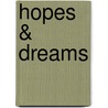 Hopes & Dreams door Onbekend