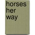 Horses Her Way