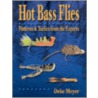 Hot Bass Flies door Deke Meyer