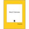 Hotel Universe door Philip Barry
