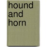 Hound And Horn door Onbekend