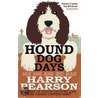 Hound Dog Days door Harry Pearson