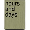Hours And Days by Thomas Burbidge