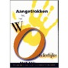 Aangetrokken tot het wonderlijke by B. Krol
