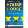 House To House door Larry Kreider