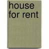 House for Rent door Willey Hamel