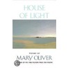 House of Light door Mary Oliver