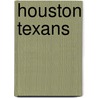 Houston Texans door J. Chris Roselius