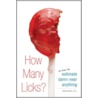 How Many Licks door Aaron Santos