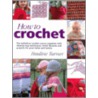 How To Crochet by Pauline Turner