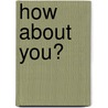 How about You? door John Farrell