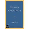 Human Goodness by Yi-Fu Tuan