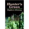 Hunter's Green by Phyllis A. Whitney