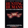 Hunting Humans door Elliott Leyton