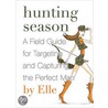 Hunting Season door Elle