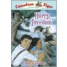 Hurry, Freedom by Frieda Wishinsky
