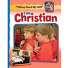 I Am Christian door Cath Senker