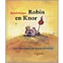 Robin en Knor